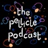 The Pellicle Podcast