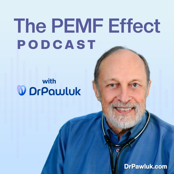Artwork for The PEMF Effect: Chronic Pain Relief, Recovery and Vitality Podcast