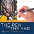 The Pen & The Yad