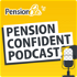 The Pension Confident Podcast