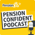 The Pension Confident Podcast