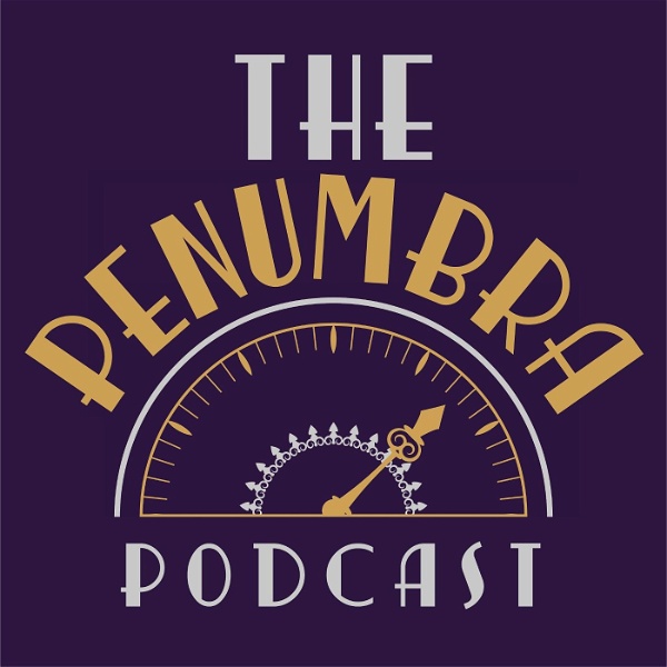 Artwork for The Penumbra Podcast