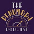 The Penumbra Podcast