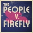 The People v. Firefly