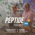 The Peptide PhDs Podcast