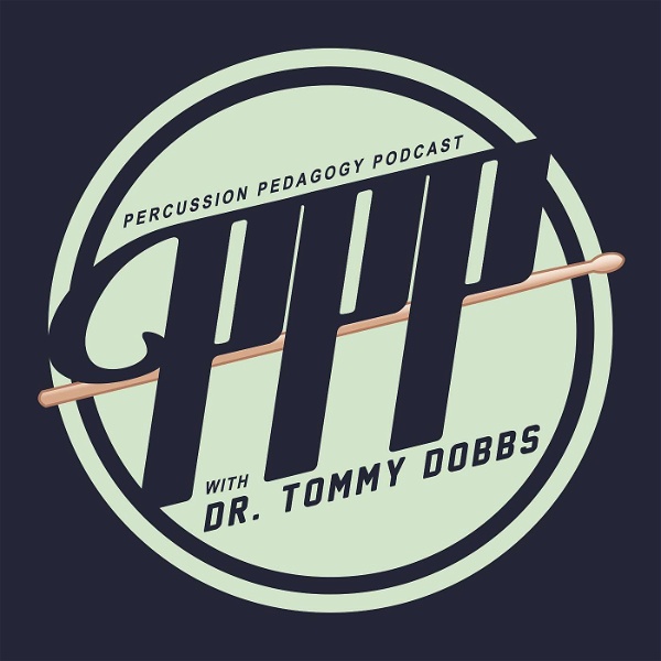 Artwork for The Percussion Pedagogy Podcast