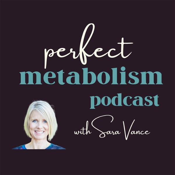Artwork for The Perfect Metabolism Podcast