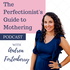 The Perfectionist's Guide to Mothering with Andrea Fortenberry