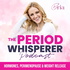 THE PERIOD WHISPERER PODCAST - Perimenopause, Menopause, Cortisol, Weight Loss, Hormone Balancing, Insomnia, Hot Flashes, Nig