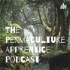 The Permaculture Apprentice Podcast