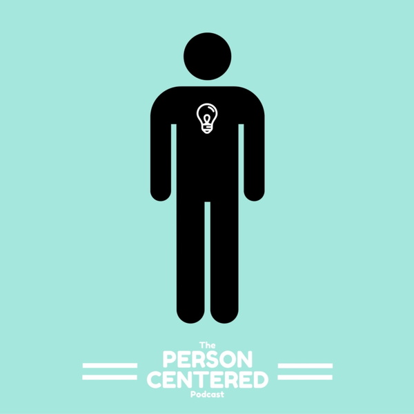 Artwork for The Person Centered Podcast's Podcast