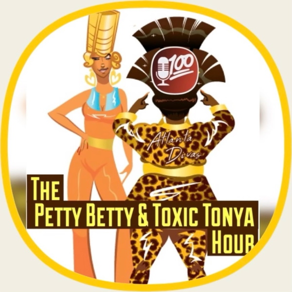 Artwork for The Petty Betty & Toxic Tonya Hour