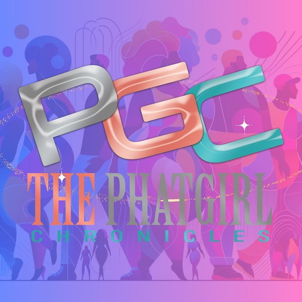 Artwork for The Phat Girl Chronicles