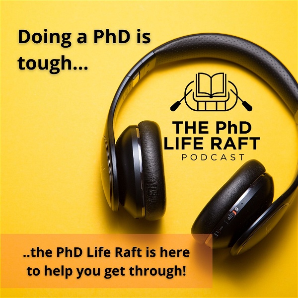Artwork for The PhD Life Raft Podcast