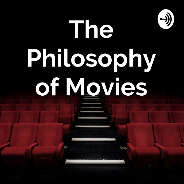 Artwork for The Philosophy of Movies