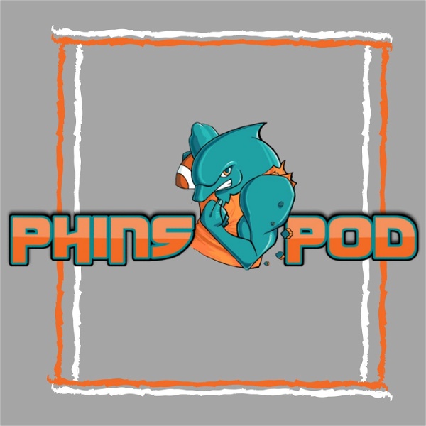 Artwork for PhinsPod: Miami Dolphins News & NFL Insight