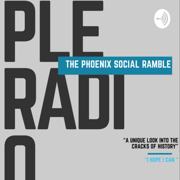 Artwork for The Phoenix Social Ramble!
