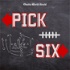 The Pick Six Podcast - Husker sports news and analysis