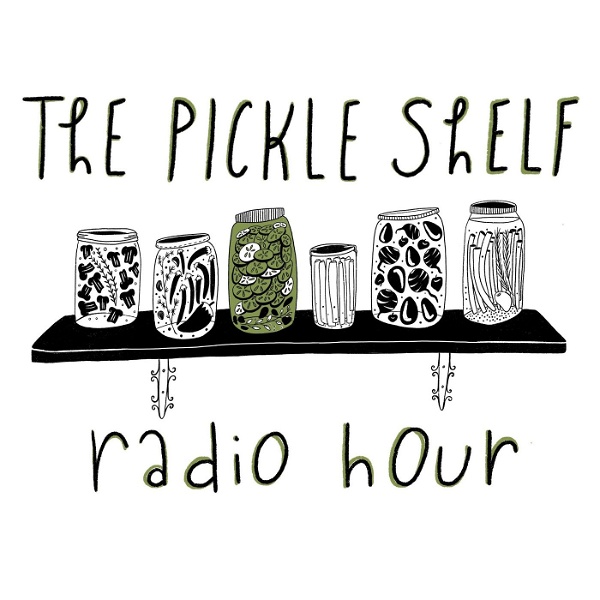 Artwork for The Pickle Shelf Radio Hour