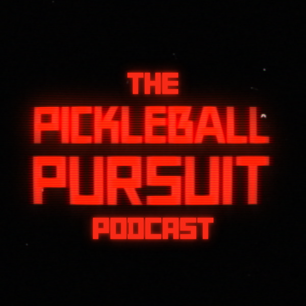 Artwork for The Pickleball Pursuit Podcast