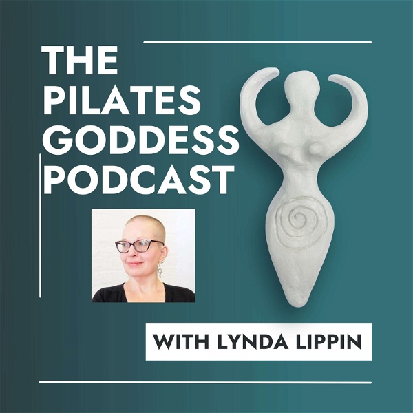 Artwork for The Pilates Goddess Podcast