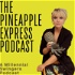 The Pineapple Express Podcast—A Millennial Swinger Podcast