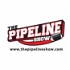 The Pipeline Show