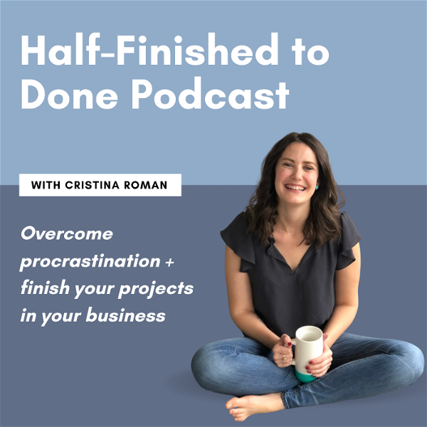 Artwork for Half-Finished to Done Podcast