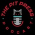 The Pit Press Podcast