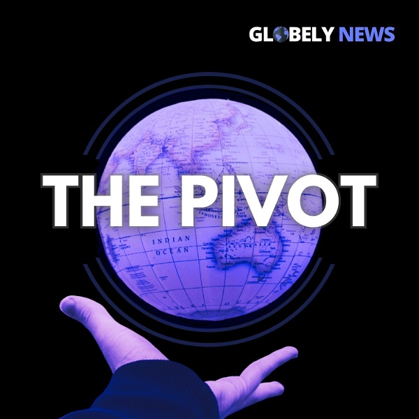 Artwork for The Pivot by Globely News