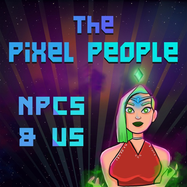 Artwork for The Pixel People: NPCs & Us