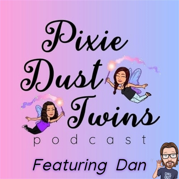 Artwork for Pixie Dust Twins Podcast