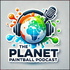 The Planet Paintball Podcast