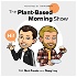 The Plant-Based Morning Show