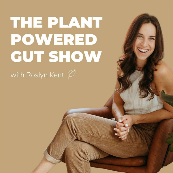 Artwork for The Plant Powered Gut Show