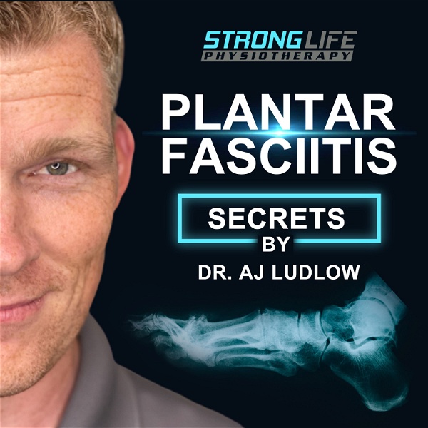 Artwork for The Plantar Fasciitis Secrets Podcast