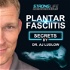 The Plantar Fasciitis Secrets Podcast