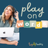 the play on words podcast with miss beth