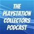 The PlayStation Collectors Podcast