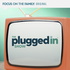 The Plugged In Show