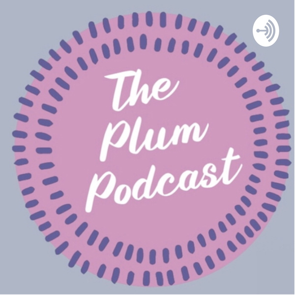 Artwork for The Plum Podcast