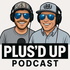 The Plus’d up Podcast