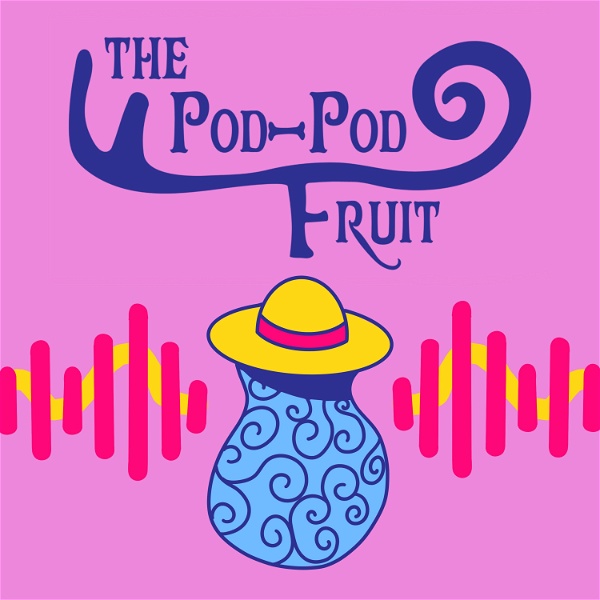 Artwork for The Pod-Pod Fruit