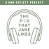The Pod That Jane Likes