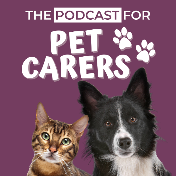 Artwork for The Podcast for Pet Carers
