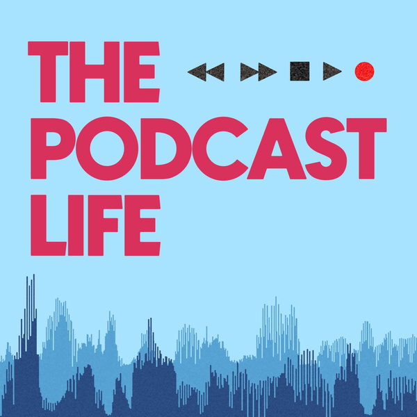 Artwork for The Podcast Life
