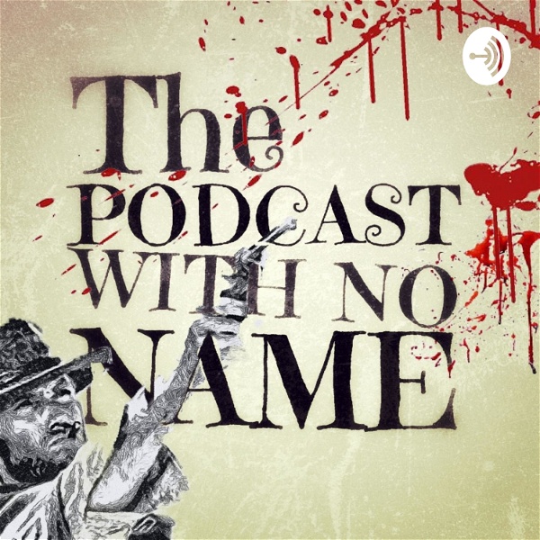 Artwork for The Podcast With No Name