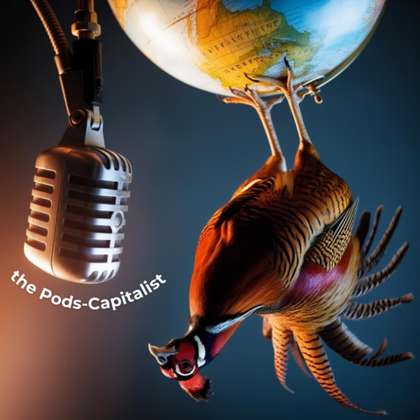 Artwork for the Pods-Capitalist