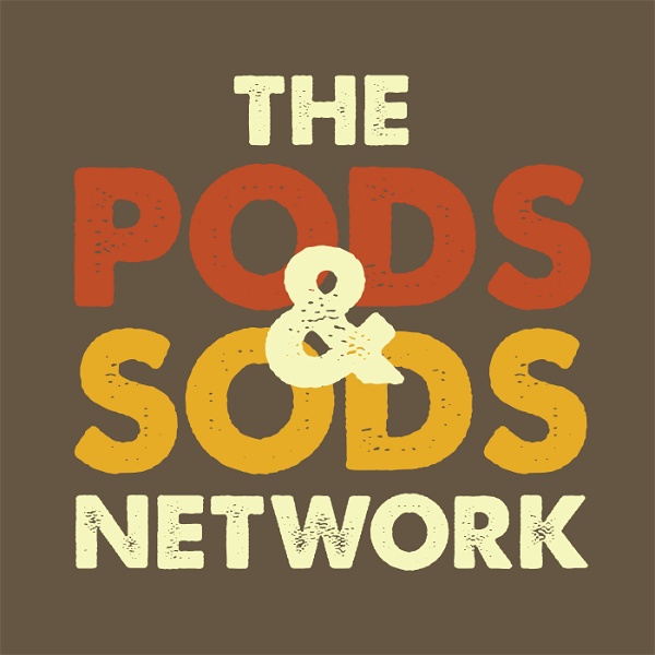 Artwork for THE PODS & SODS NETWORK