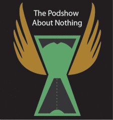 Artwork for "The Podshow About Nothing"